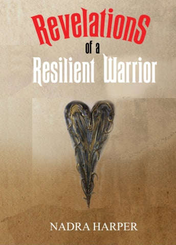 Revelations of a Resilient Warrior